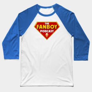 The Fanboy Podcast Baseball T-Shirt